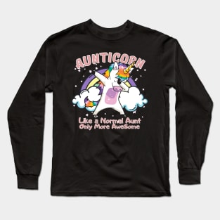 Aunticorn Like a Normal Aunt But More Awesome Long Sleeve T-Shirt